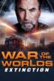 War of the Worlds: Extinction (2024) Sub Indonesia